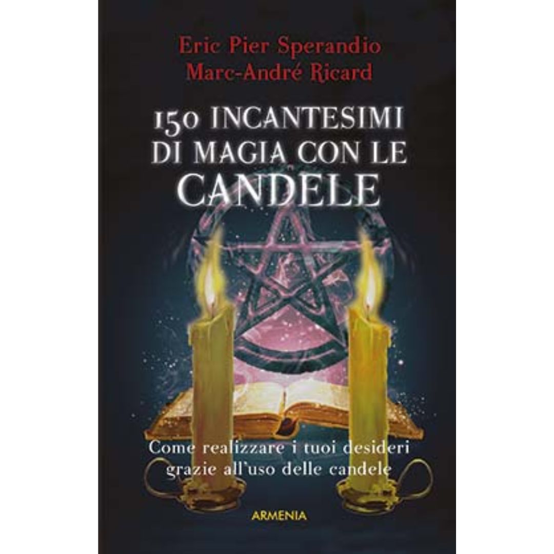 150 Incantesimi di Magia con le Candele